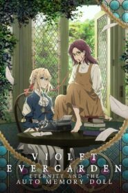 Violet Evergarden: Eternity and the Auto Memory Doll 2019 Online Watch Full Movie