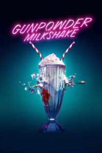 Gunpowder Milkshake 2021 Online Watch Full Movie