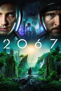 2067 2020 Online Watch Full Movie