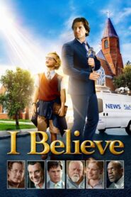 I Believe 2019 Online Watch Full Movie