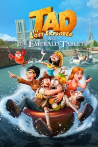 Tad, the Lost Explorer and the Emerald Tablet 2022 Online Watch Full Movie