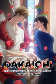 Dakaichi: I’m Being Harassed by the Sexiest Man of the Year—The Movie: In Spain 2021 Online Watch Full Movie