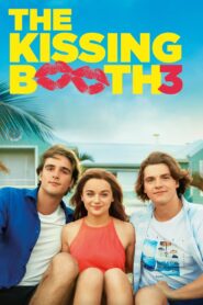 The Kissing Booth 3 2021 Online Watch Full Movie