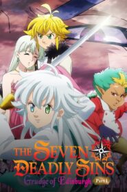 The Seven Deadly Sins: Grudge of Edinburgh Part 1 2022 Online Watch Full Movie