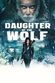 Daughter of the Wolf 2019 Online Watch Full Movie