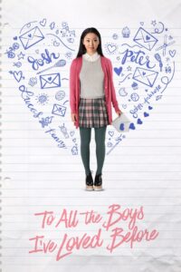 To All the Boys I’ve Loved Before 2018 Online Watch Full Movie