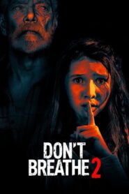 Don’t Breathe 2 2021 Online Watch Full Movie