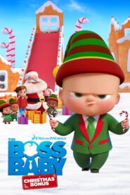 The Boss Baby: Christmas Bonus 2022 Online Watch Full Movie