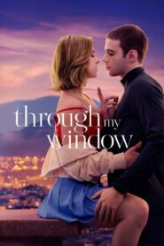 Through My Window 2022 Online Watch Full Movie