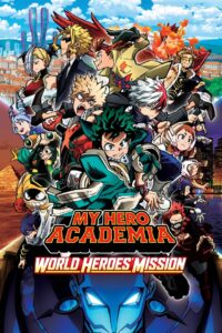 My Hero Academia: World Heroes’ Mission 2021 Online Watch Full Movie