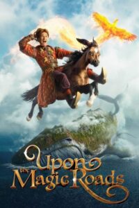 Upon the Magic Roads 2021 Online Watch Full Movie