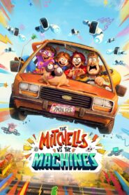 The Mitchells vs. the Machines 2021 Online Watch Full Movie