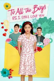 To All the Boys: P.S. I Still Love You 2020 Online Watch Full Movie