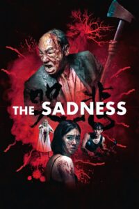 The Sadness 2021 Online Watch Full Movie