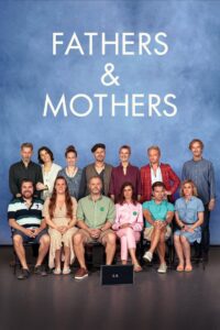 Fathers and Mothers 2022 Online Watch Full Movie