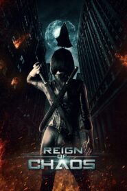 Reign of Chaos 2022 Online Watch Full Movie