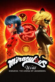 Miraculous World: Shanghai – The Legend of Ladydragon 2021 Online Watch Full Movie