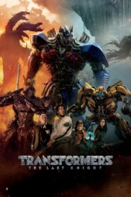 Transformers: The Last Knight 2017 Online Watch Full Movie