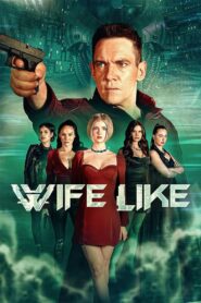 Wifelike 2022 Online Watch Full Movie