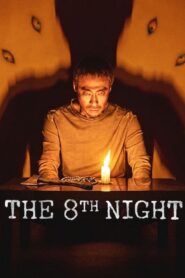 The 8th Night 2021 Online Watch Full Movie