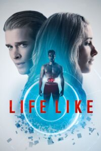 Life Like 2019 Online Watch Full Movie