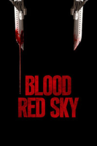 Blood Red Sky 2021 Online Watch Full Movie