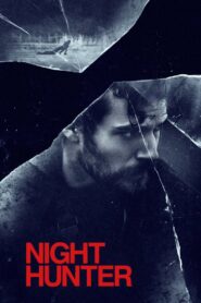 Night Hunter 2019 Online Watch Full Movie