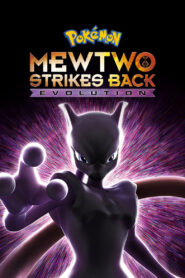 Pokémon the Movie: Mewtwo Strikes Back – Evolution 2019 Online Watch Full Movie