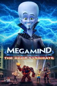 Megamind vs. the Doom Syndicate 2024 Online Watch Full Movie