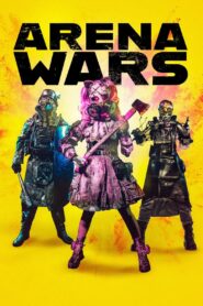 Arena Wars 2024 Online Watch Full Movie