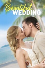 Beautiful Wedding 2024 Online Watch Full Movie