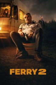 Ferry 2 2024 Online Watch Full Movie