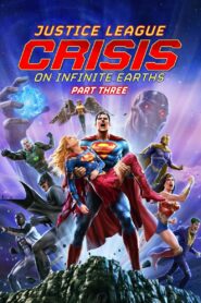 Justice League: Crisis on Infinite Earths Part Three 2024 Online Watch Full Movie