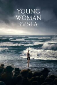 Young Woman and the Sea 2024 Online Watch Full Movie