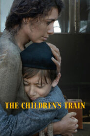 The Children’s Train 2024 Online Watch Full Movie