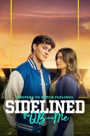 Sidelined: The QB and Me 2024 Online Watch Full Movie