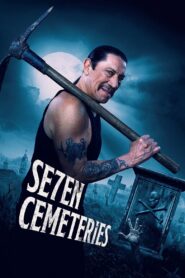 Seven Cemeteries 2024 Online Watch Full Movie