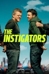 The Instigators 2024 Online Watch Full Movie