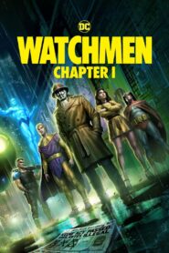 Watchmen: Chapter I 2024 Online Watch Full Movie