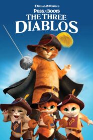 Puss in Boots: The Three Diablos 2012 Online Watch Full Movie