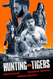 Hunting With Tigers 2024 Online Watch Full Movie