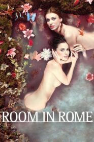 Room in Rome 2010 Online Watch Full Movie