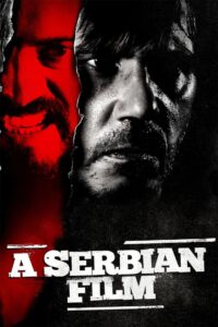 A Serbian Film 2010 Online Watch Full Movie