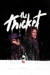 The Thicket 2024 Online Watch Full Movie